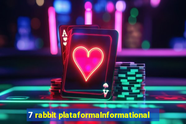 7 rabbit plataformaInformational